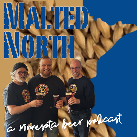 Malted North logo featuring name as text and a photo of three men wearing Yoerg t-shirts and holding up pints of beer with an outline of the state of Minnesota in the background filled with wheat berries.